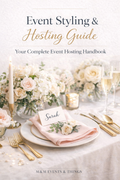 Event Styling & Hosting Guide
